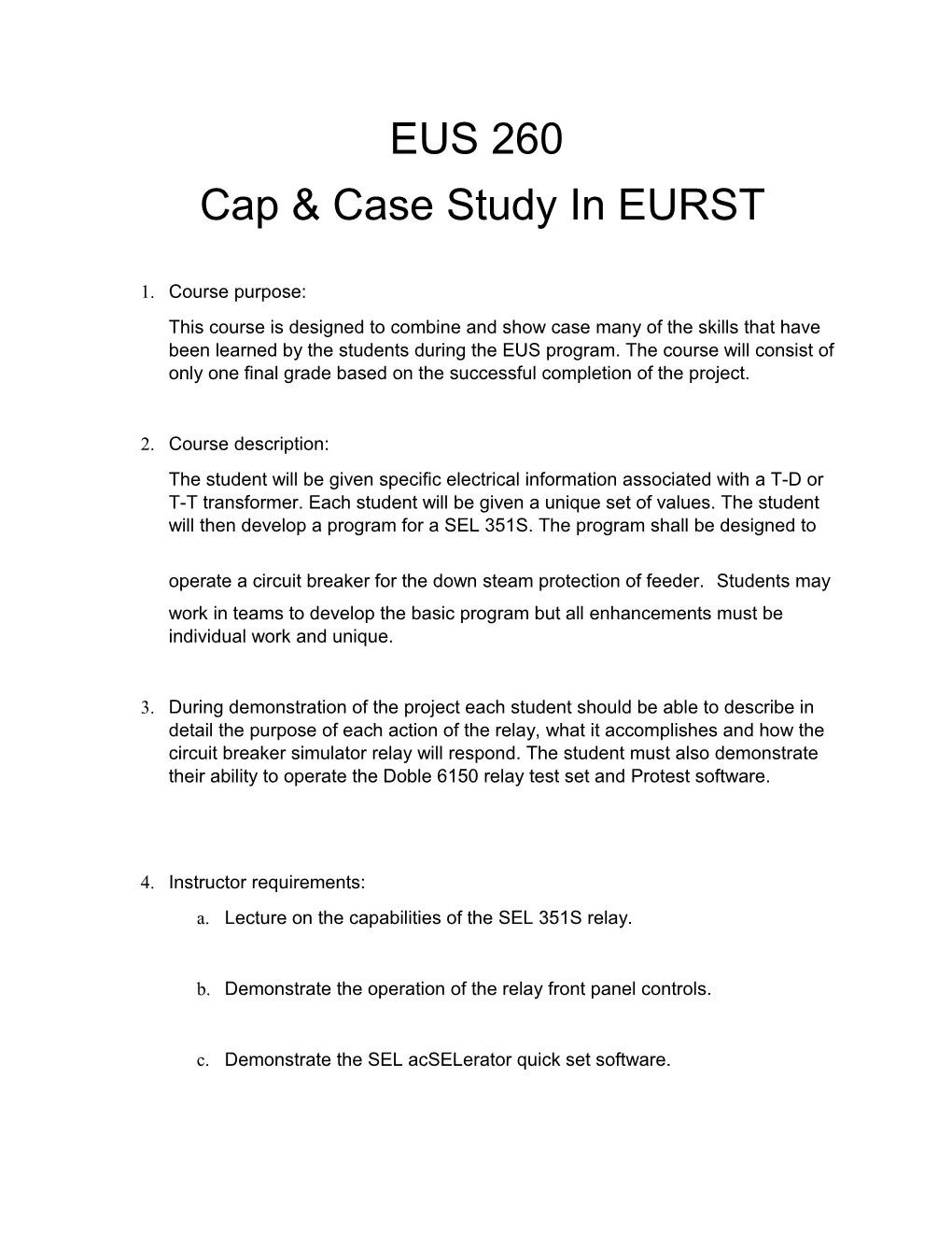 Cap & Case Studyin EURST