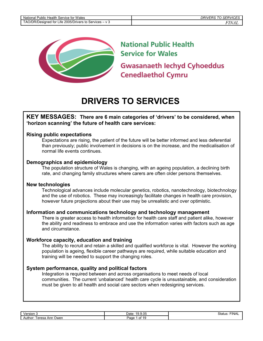 Drivers to Services