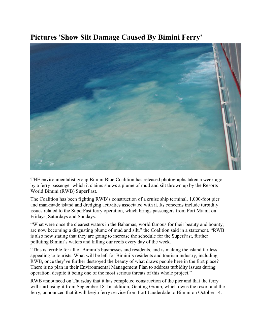 Pictures 'Show Silt Damage Caused by Bimini Ferry'