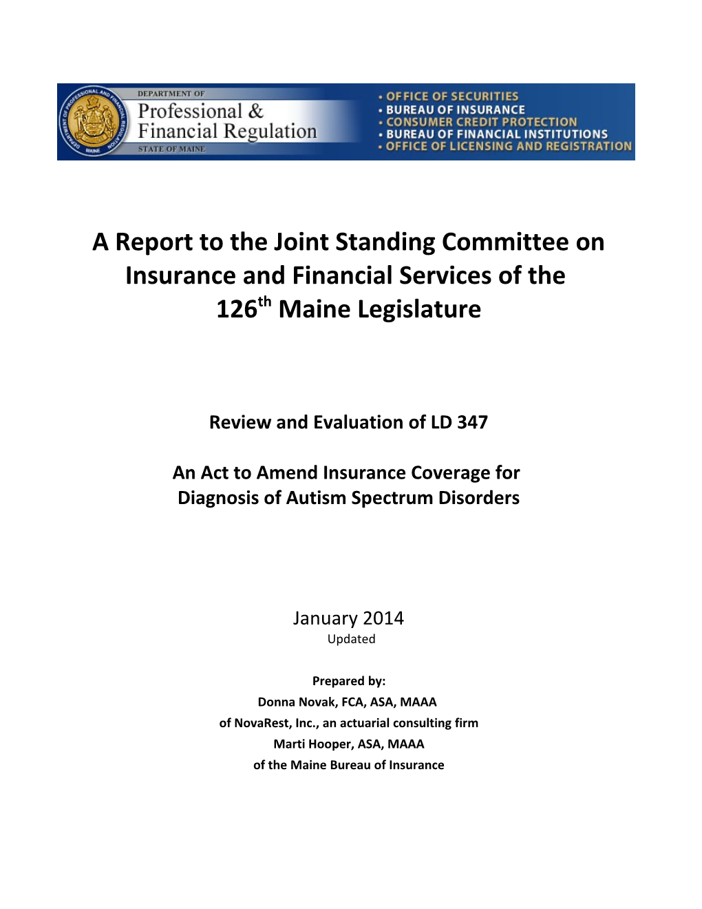 A Report to the Joint Standing Committee on Insurance and Financial Services of The