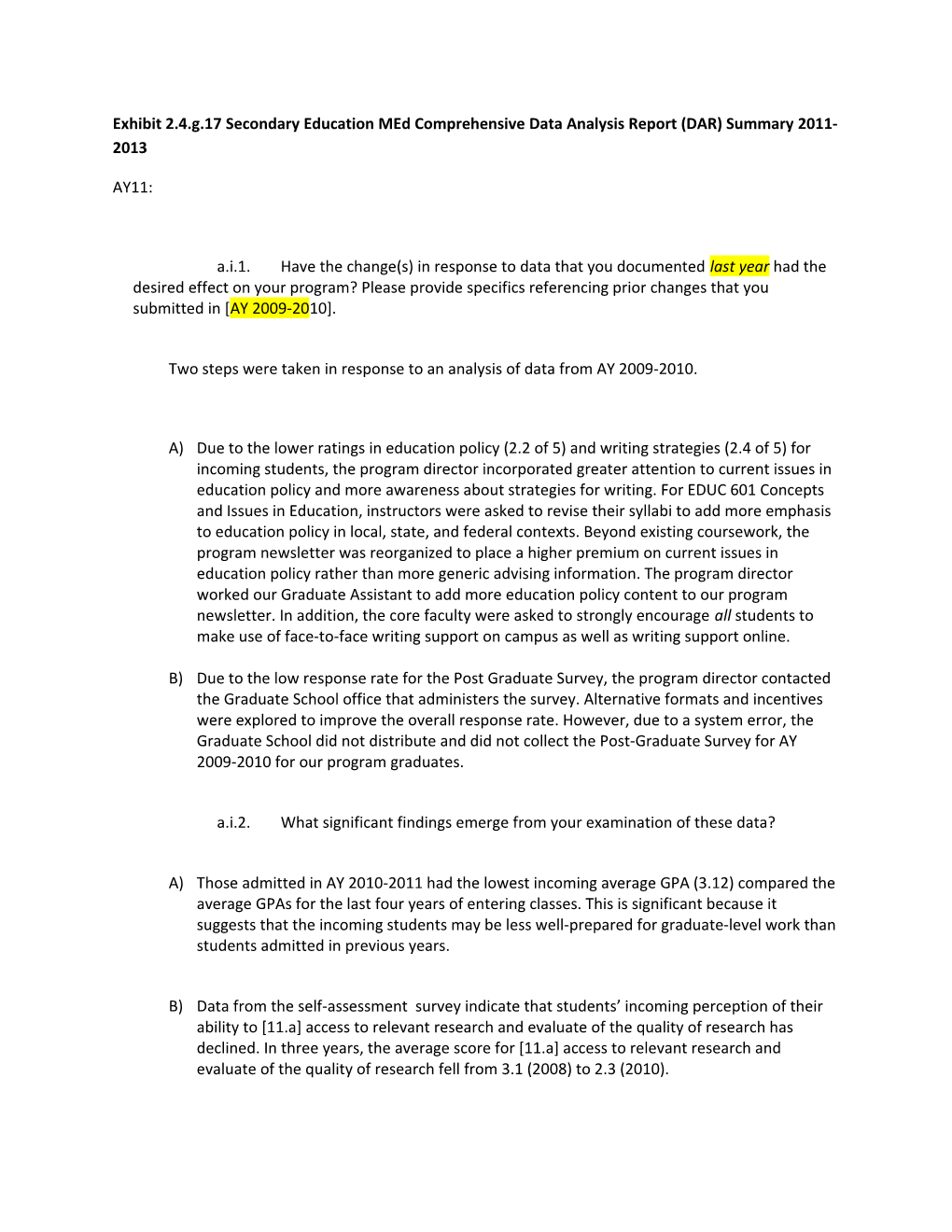 Exhibit 2.4.G.17Secondary Education Med Comprehensive Data Analysis Report (DAR) Summary