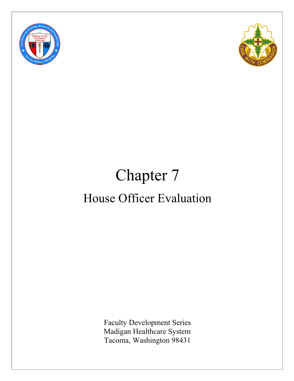 House Officer Evaluation