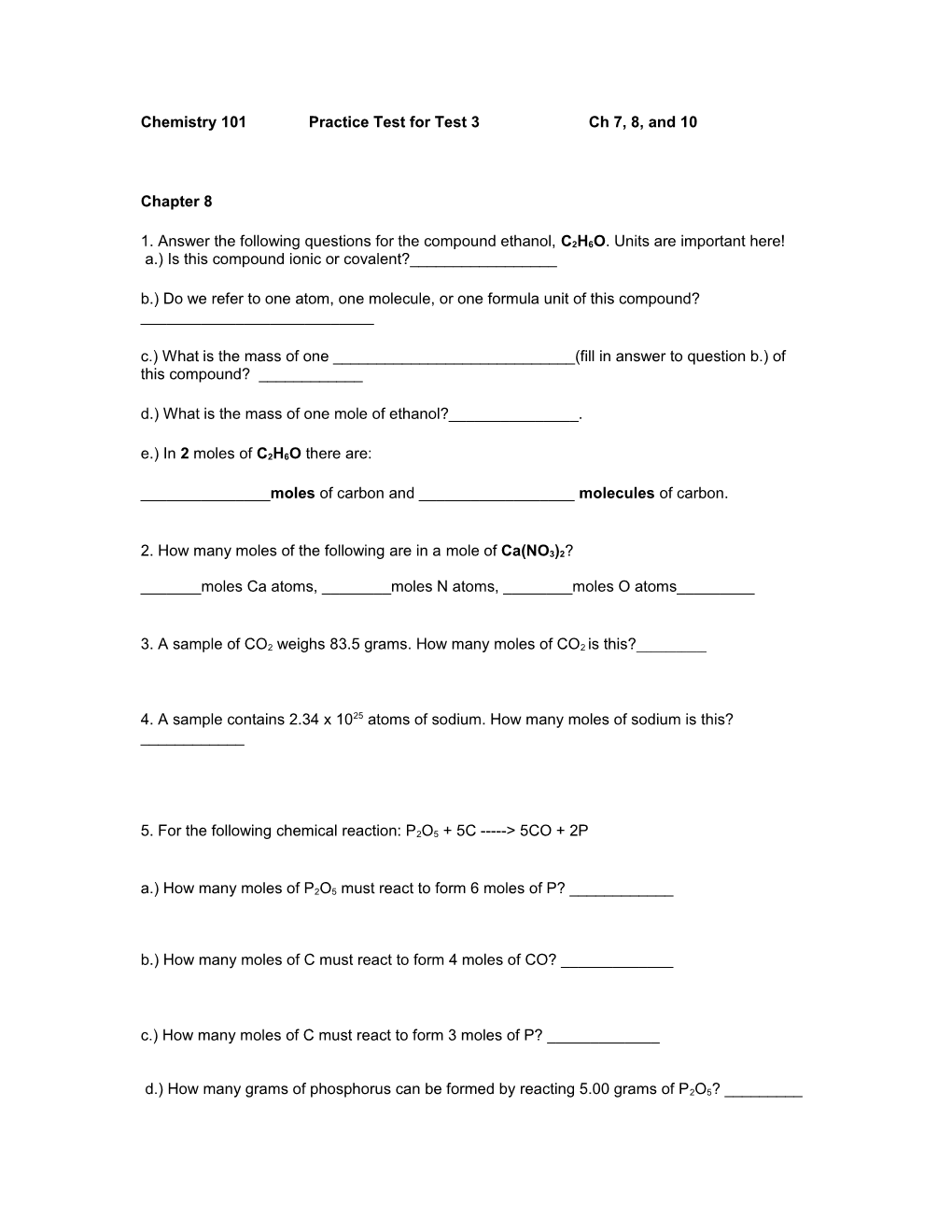 Chemistry 101Practice Test for Test 3Ch 7, 8, and 10