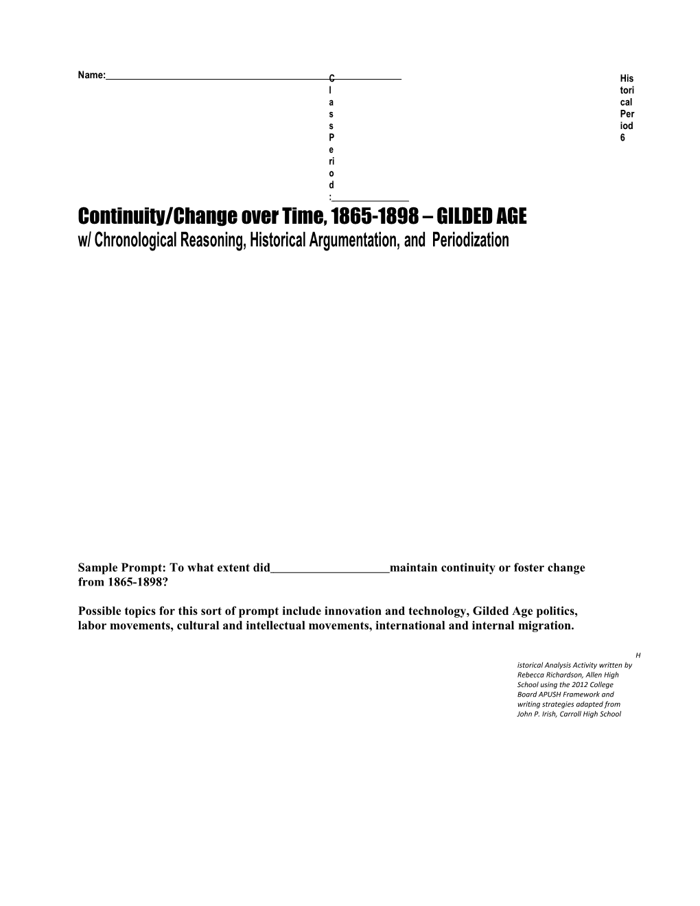 Continuity/Change Over Time,1865-1898 GILDED AGE