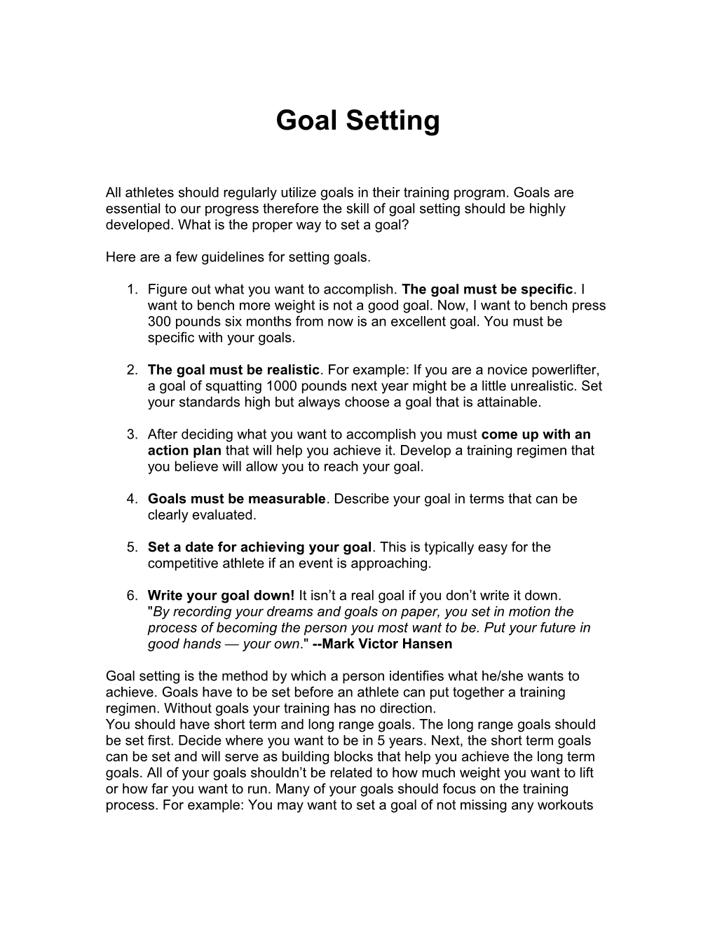 Here Are a Few Guidelines for Setting Goals