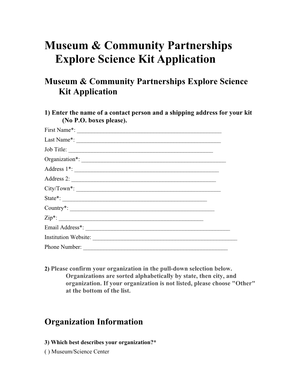 Museum & Community Partnerships Explore Science Kit Application
