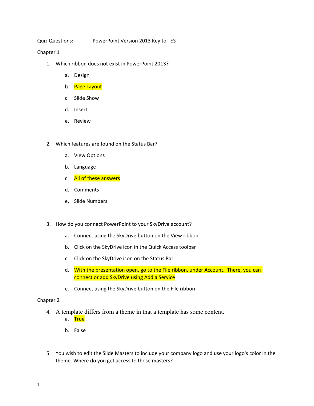 Quiz Questions:Powerpoint Version 2013 Key to TEST