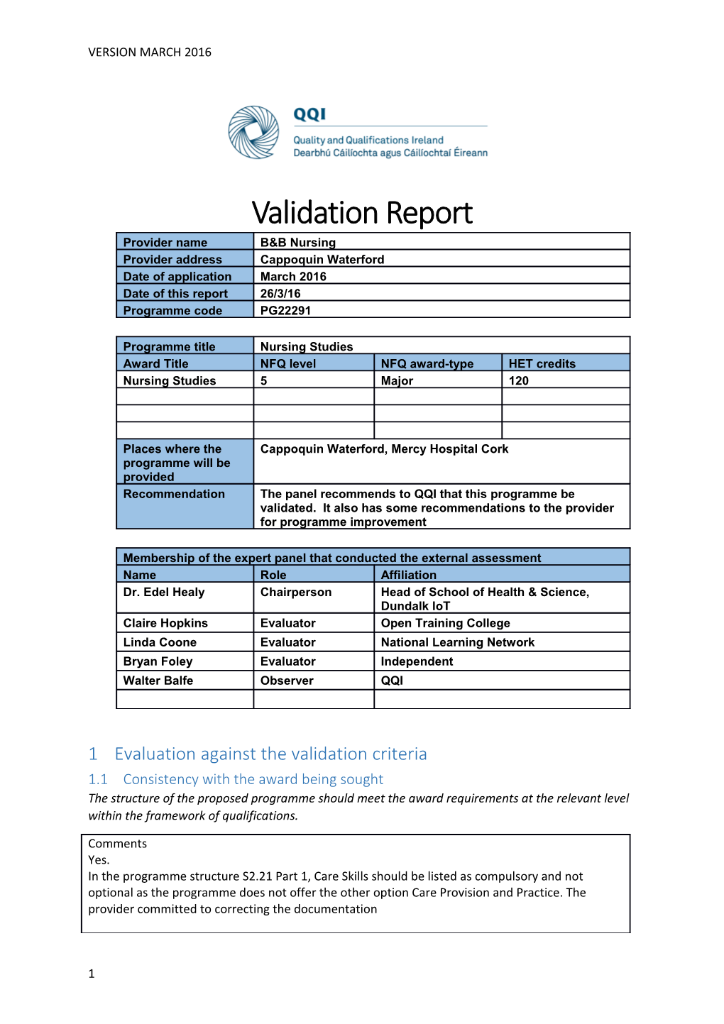 1Evaluation Against the Validation Criteria