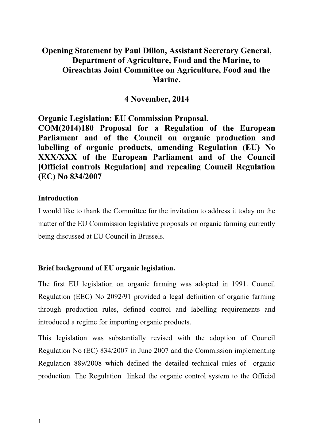 Organic Legislation: EU Commission Proposal
