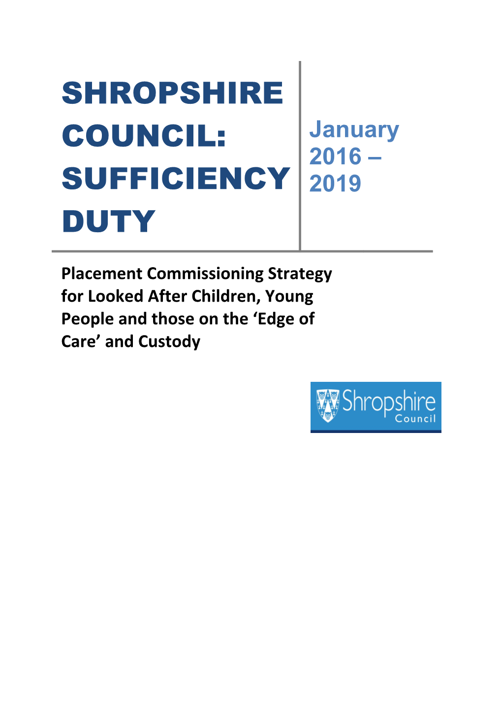 Shropshire Council: Sufficiency Duty