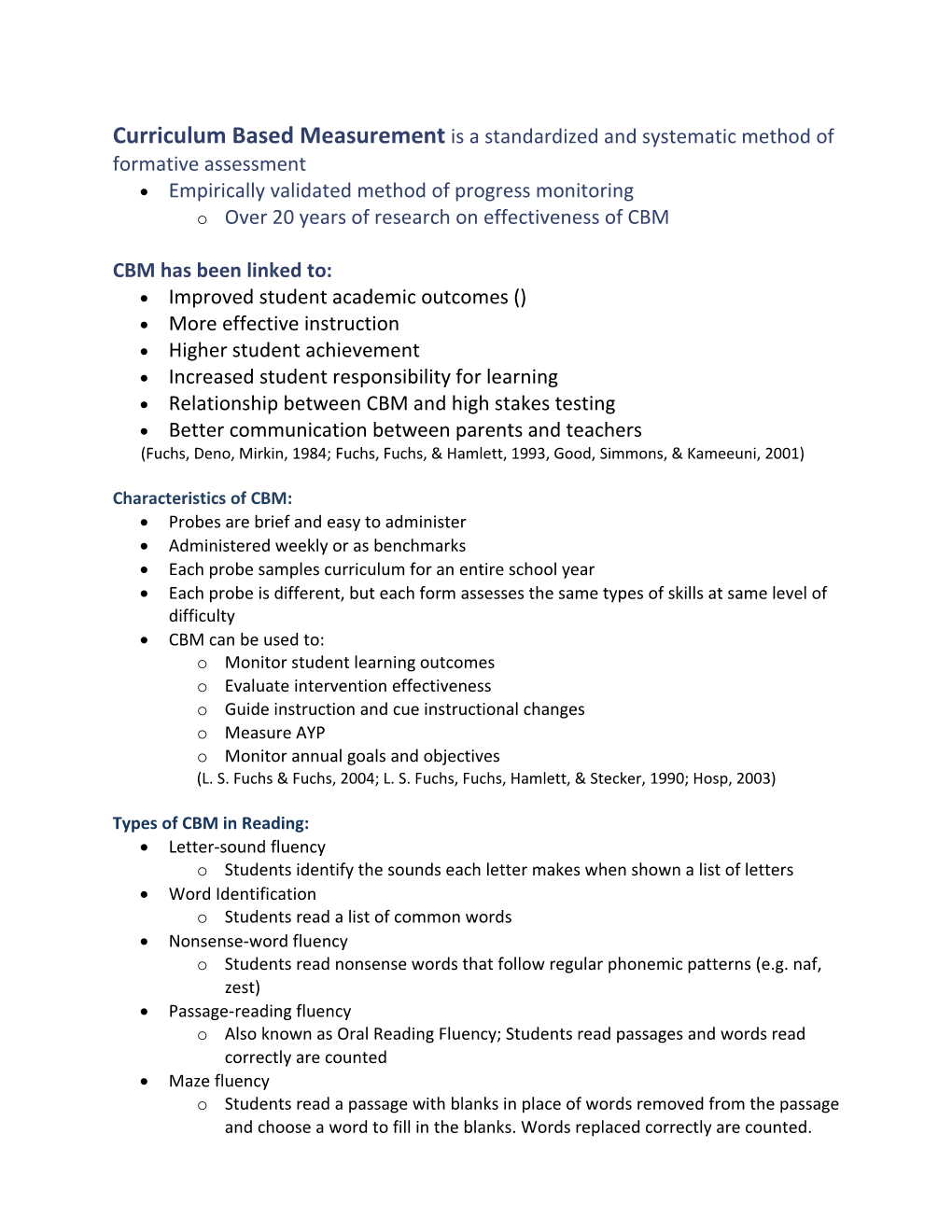 Curriculum Based Measurement Is a Standardized and Systematic Method of Formative Assessment