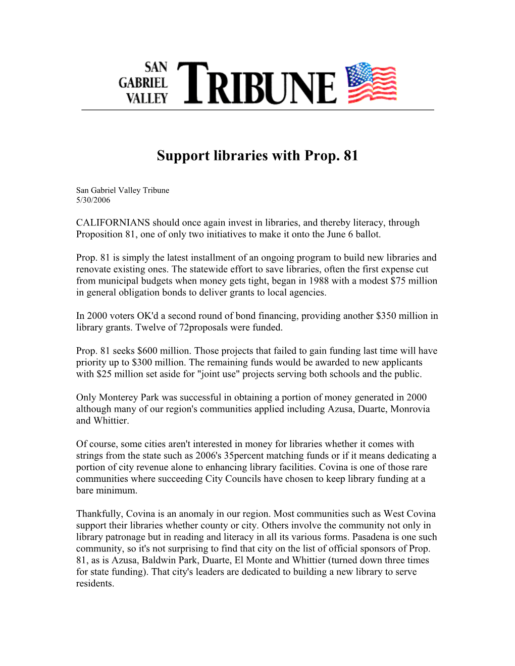Support Libraries with Prop. 81