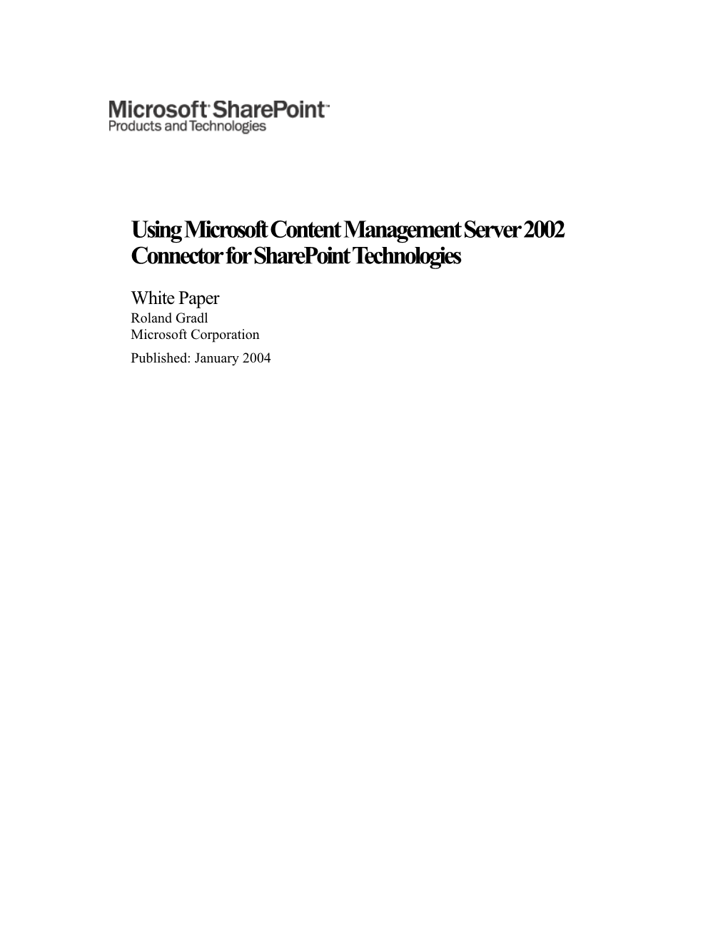 Using Microsoft Content Management Server 2002 Connector for Sharepoint Technologies