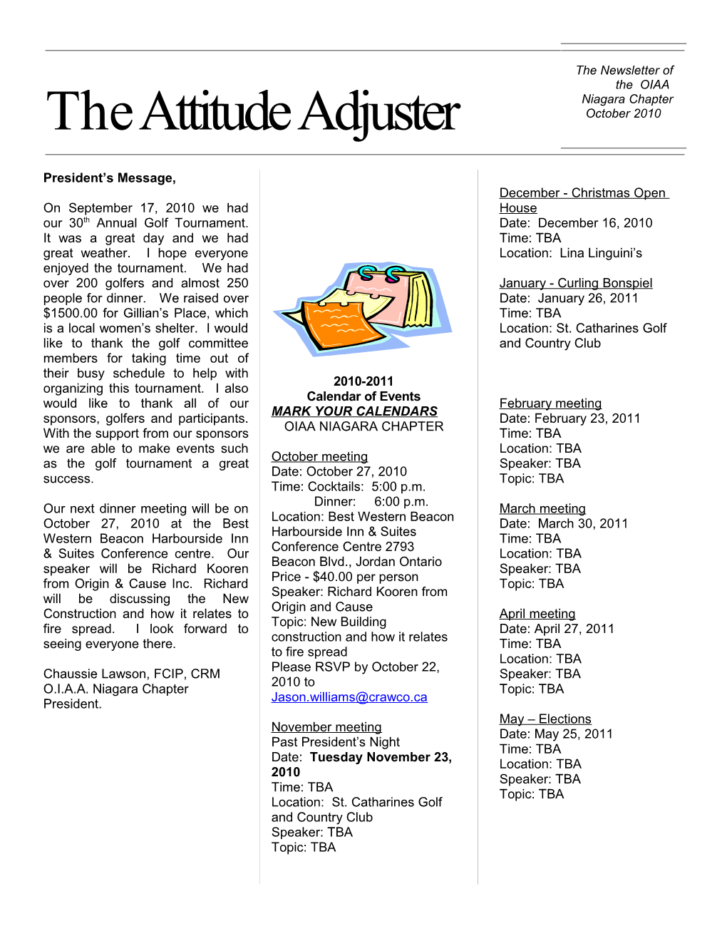 The Attitude Adjuster