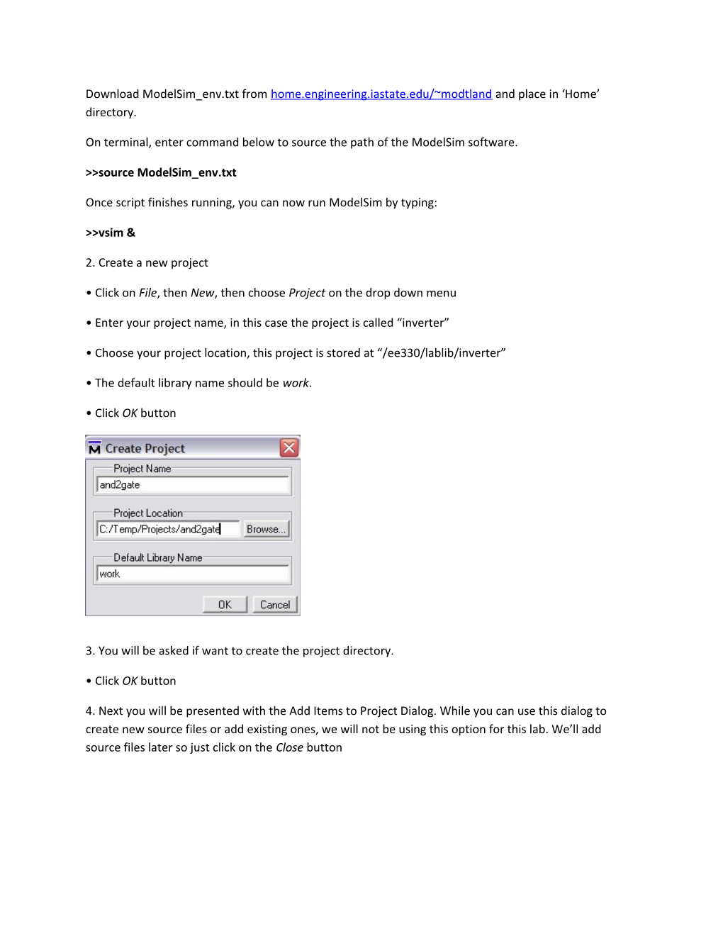 On Terminal, Enter Command Below to Source the Path of the Modelsim Software