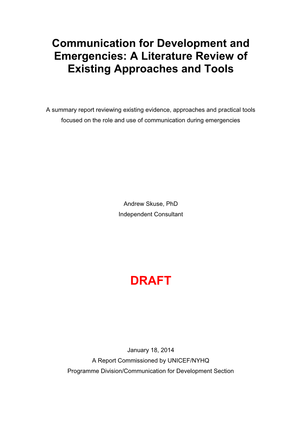 Communication for Development and Emergencies: a Literature Review of Existing Approaches