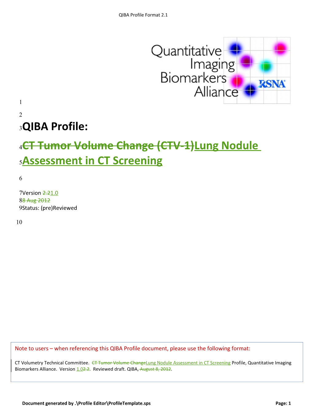 CT Tumor Volume Change (CTV-1) Lung Nodule Assessment in CT Screening