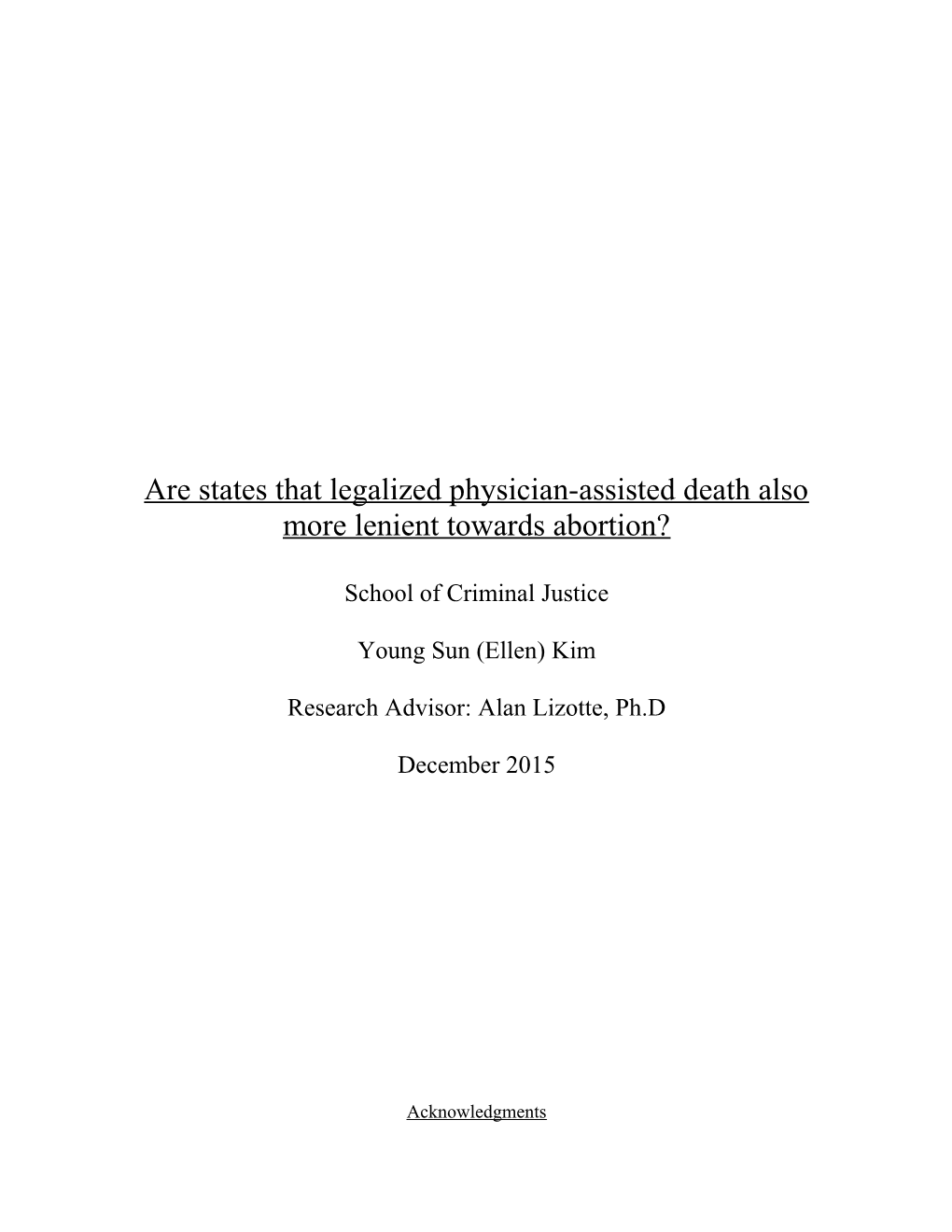 Are States That Legalized Physician-Assisted Death Also More Lenient Towards Abortion?