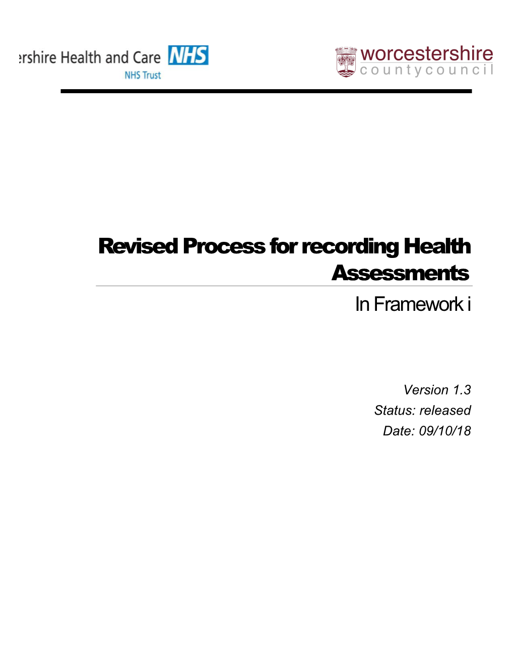Revised Process for Recording Health Assessments