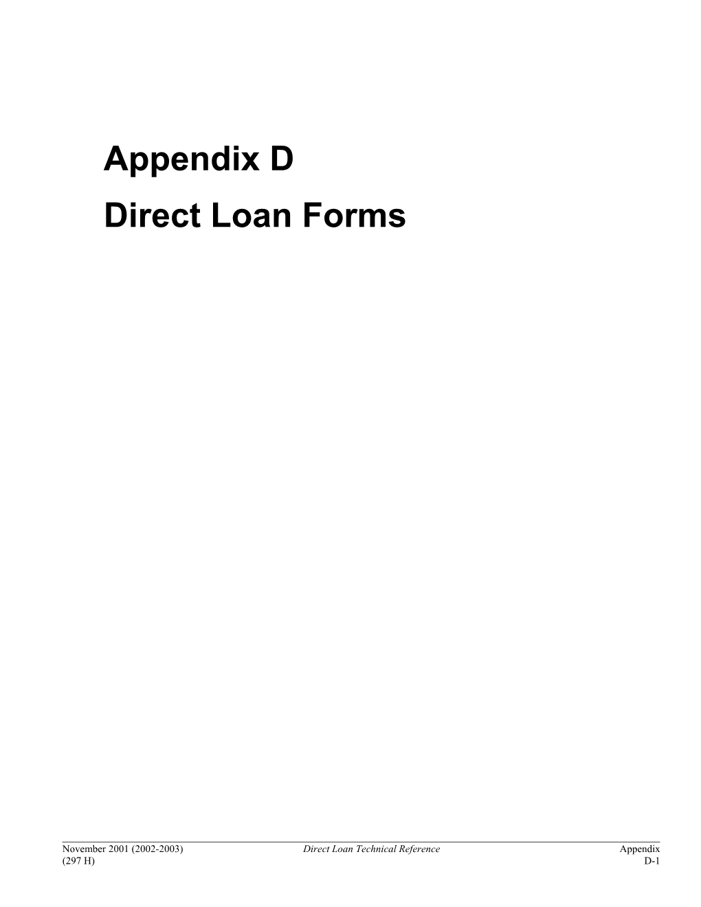 Section D: Direct Loan Forms