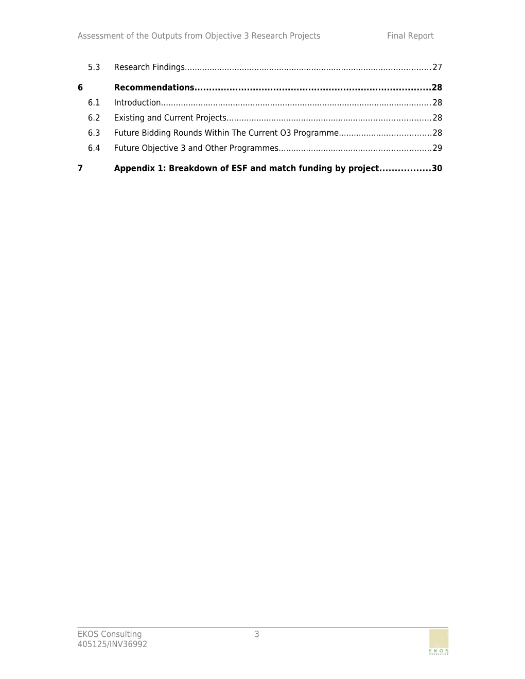 Assessment of the Outputs from Objective 3 Research Projectsfinal Report