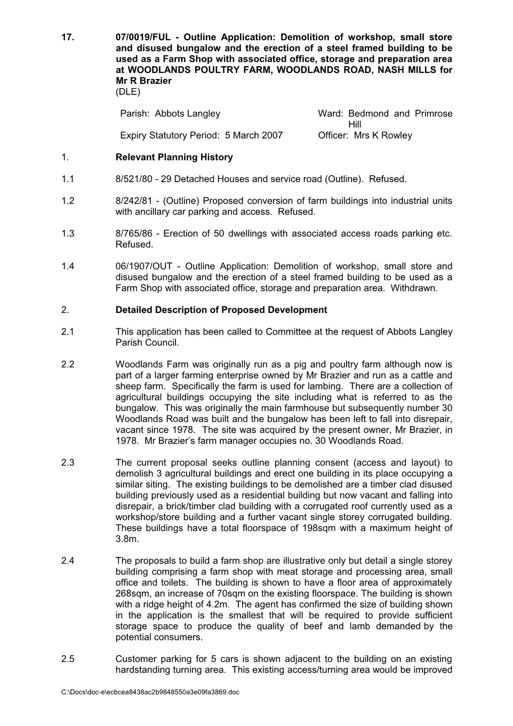 Report: Development Control 22.02.07: Part I - (17) 07 0019 Ful - Woodlands Farm Shop