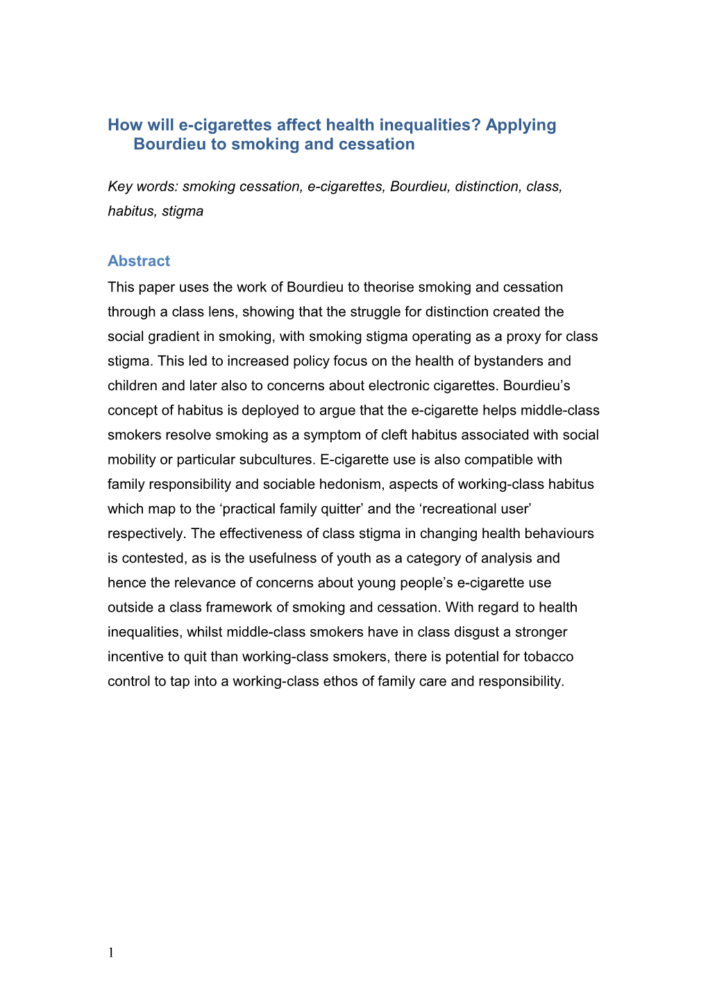 How Will E-Cigarettes Affect Health Inequalities? Applyingbourdieu to Smoking and Cessation