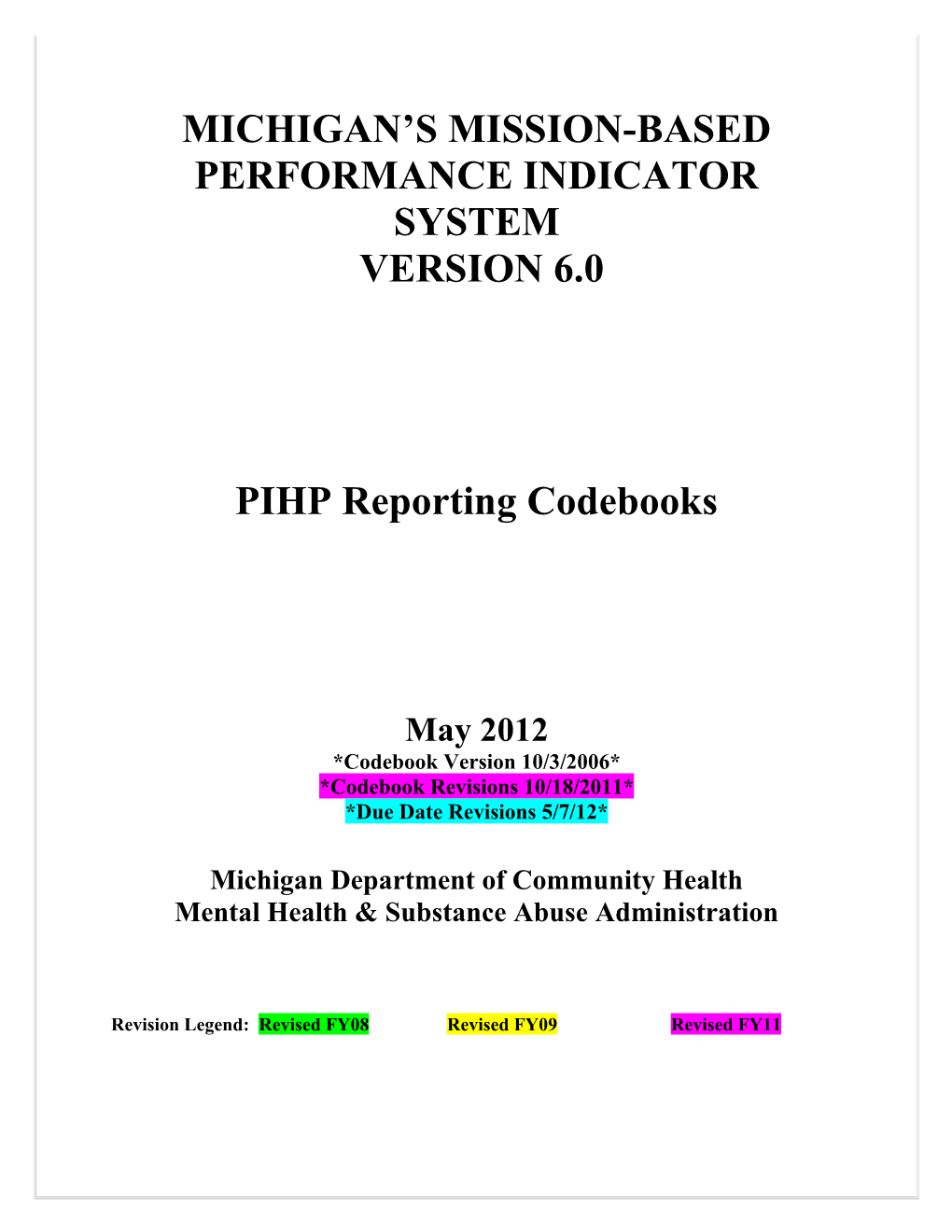 Michigan Mission-Based Performance Indicator System, Version 6