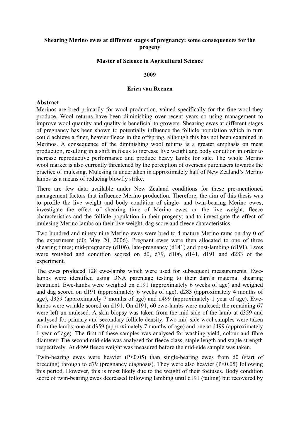 Shearing Merino Ewes at Different Stages of Pregnancy: Some Consequences for the Progeny