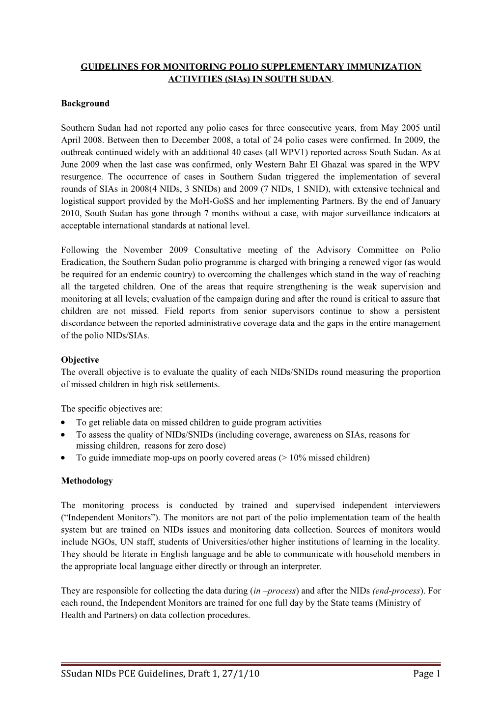 GUIDELINES for MONITORING POLIO SUPPLEMENTARY IMMUNIZATION ACTIVITIES (Sias) in SOUTH SUDAN