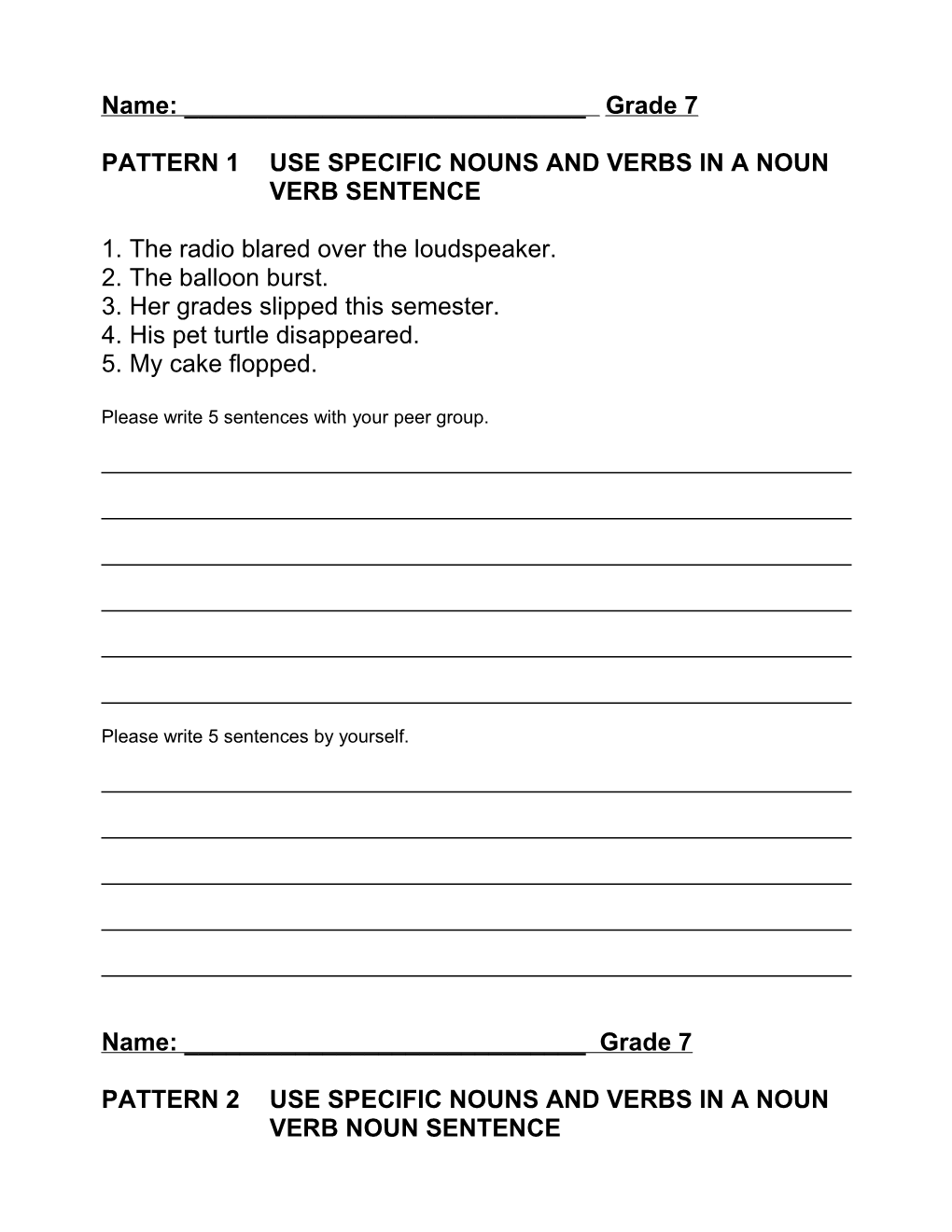 Pattern 1Use Specific Nouns and Verbs in a Noun Verb Sentence