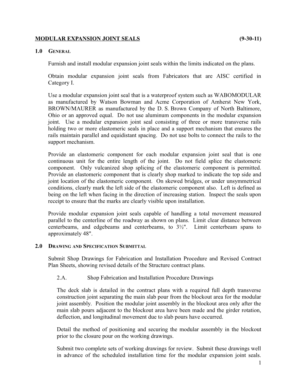 Furnish and Install Modular Expansion Joint Seals Within the Limits Indicated on the Plans