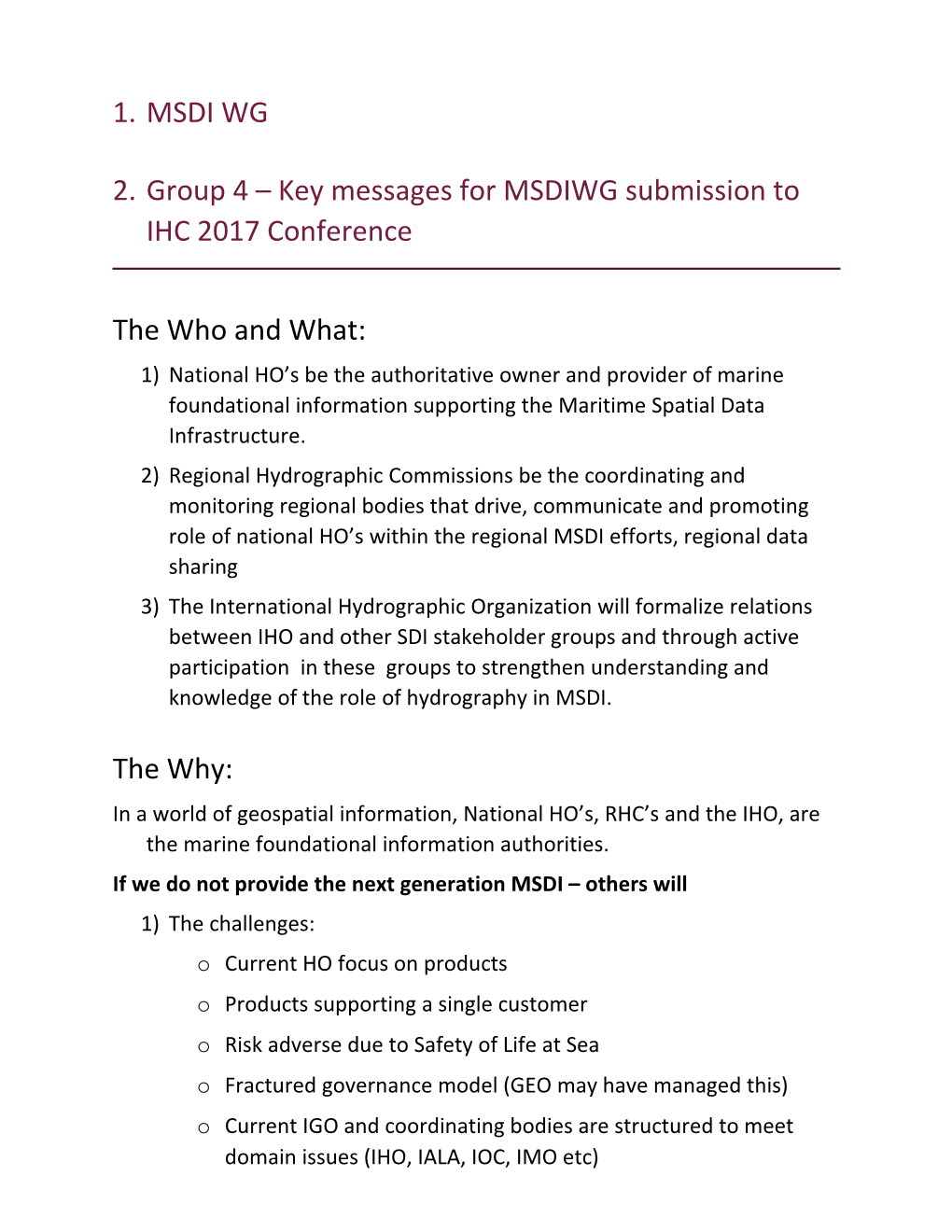 Group 4 Key Messages for MSDIWG Submission to IHC 2017 Conference