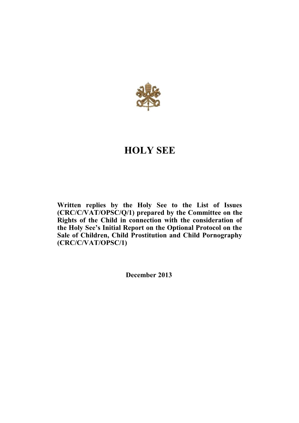 Written Replies by the Holy See to the List of Issues (CRC/C/VAT/OPSC/Q/1) Prepared By