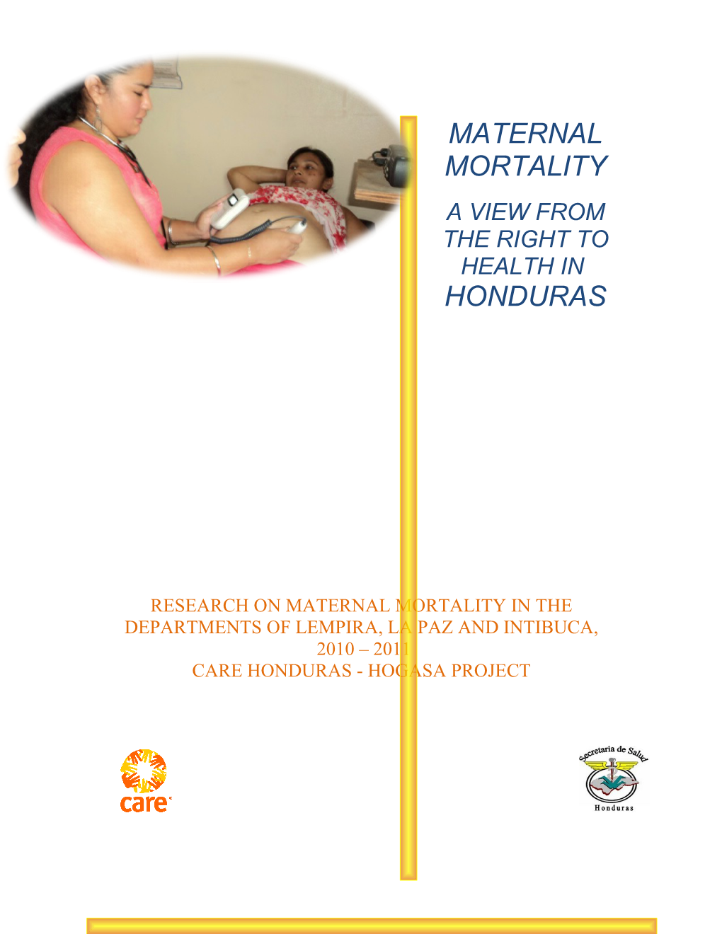 Maternal Mortality, a Views from the Right to Health