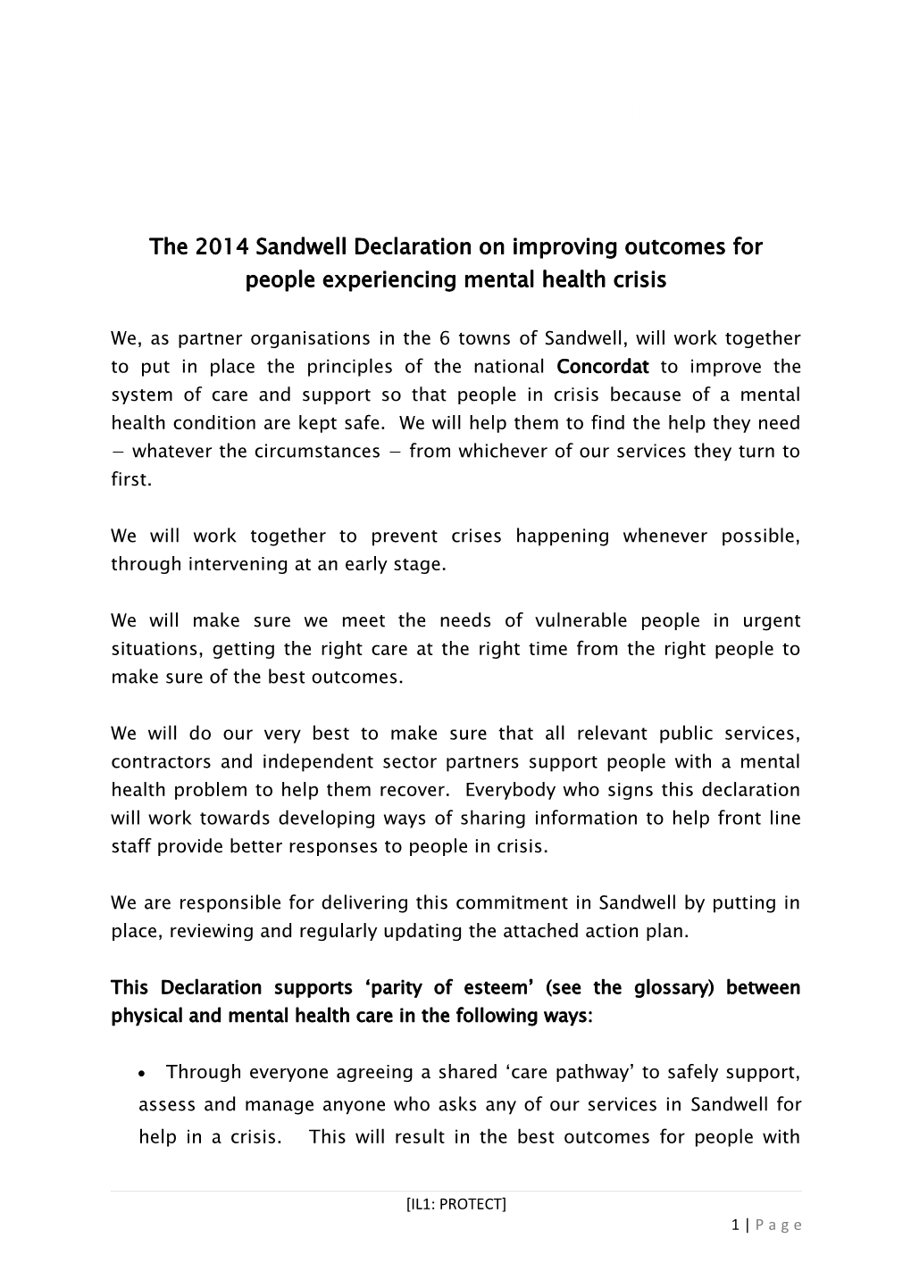 The 2014 Sandwell Declaration on Improving Outcomes for People Experiencing Mental Health Crisis