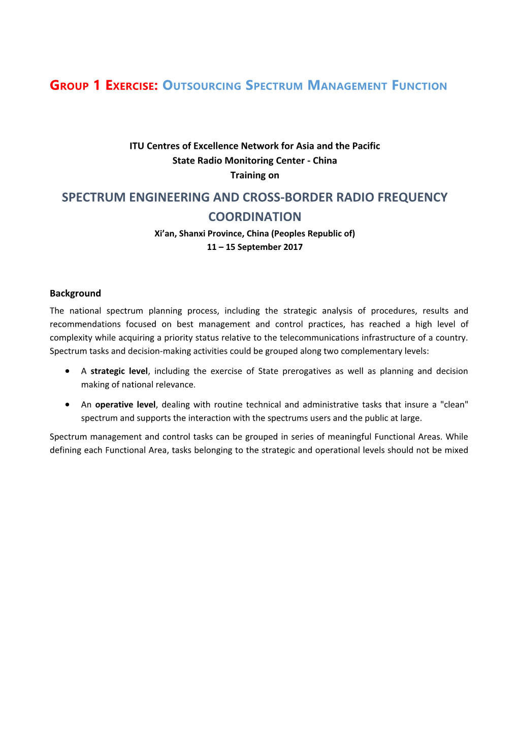 Group 1 Exercise: Outsourcing Spectrum Management Function