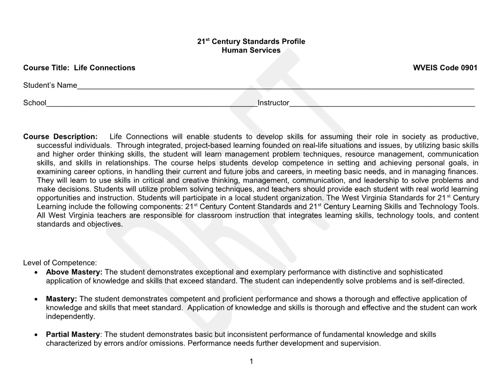 Course Title: Life Connectionswveis Code 0901