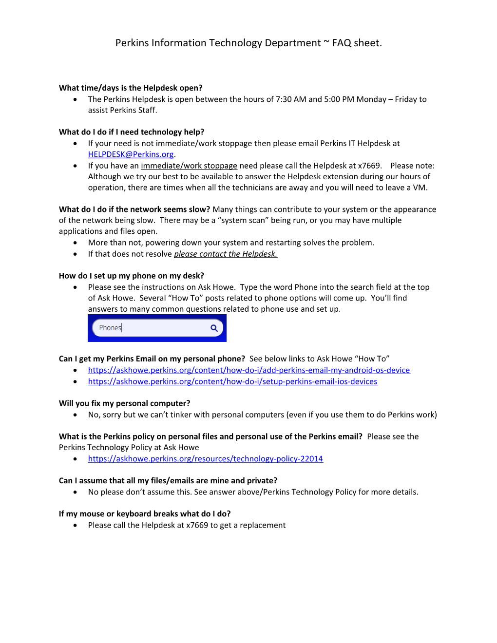 Perkins Information Technology Department FAQ Sheet