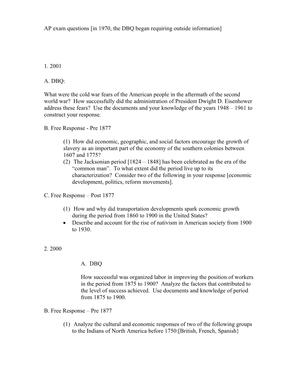 AP Exam Questions in 1982, the Dbq Began Requiring Outside Information