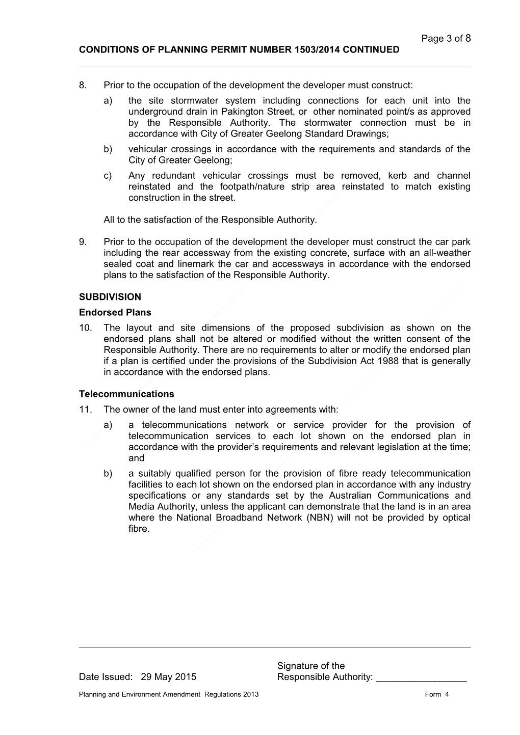 Conditions of Planning Permit Number 1503/2014 Continued