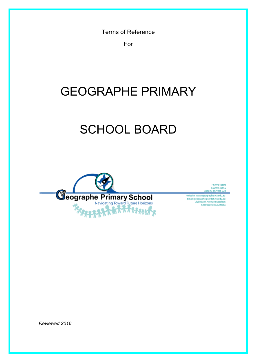 Appendix a Sample Terms of Reference for Non-Incorporated School Councils Name