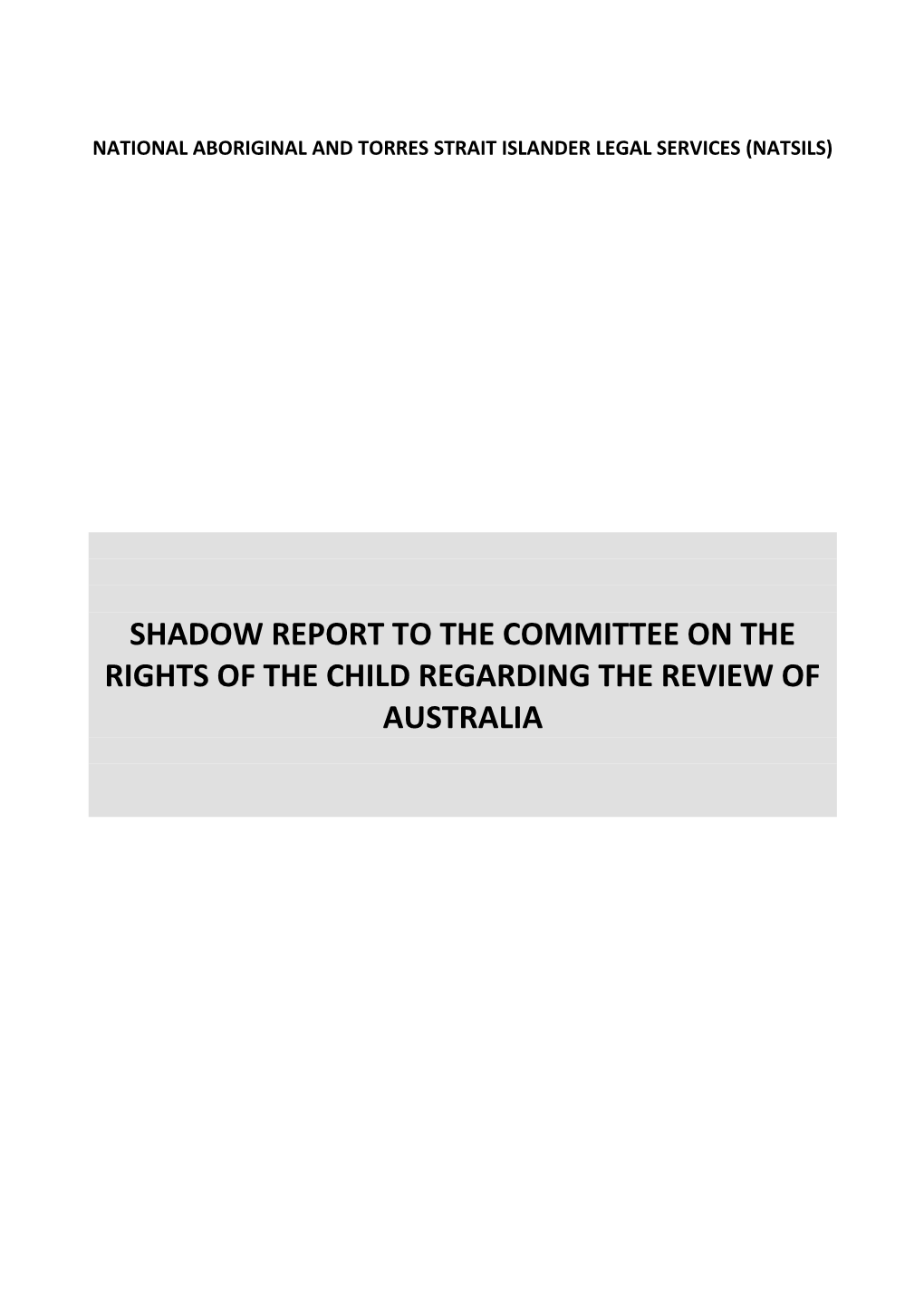 Natsils Shadow Report to the Committee on the Rights of Child July 2011