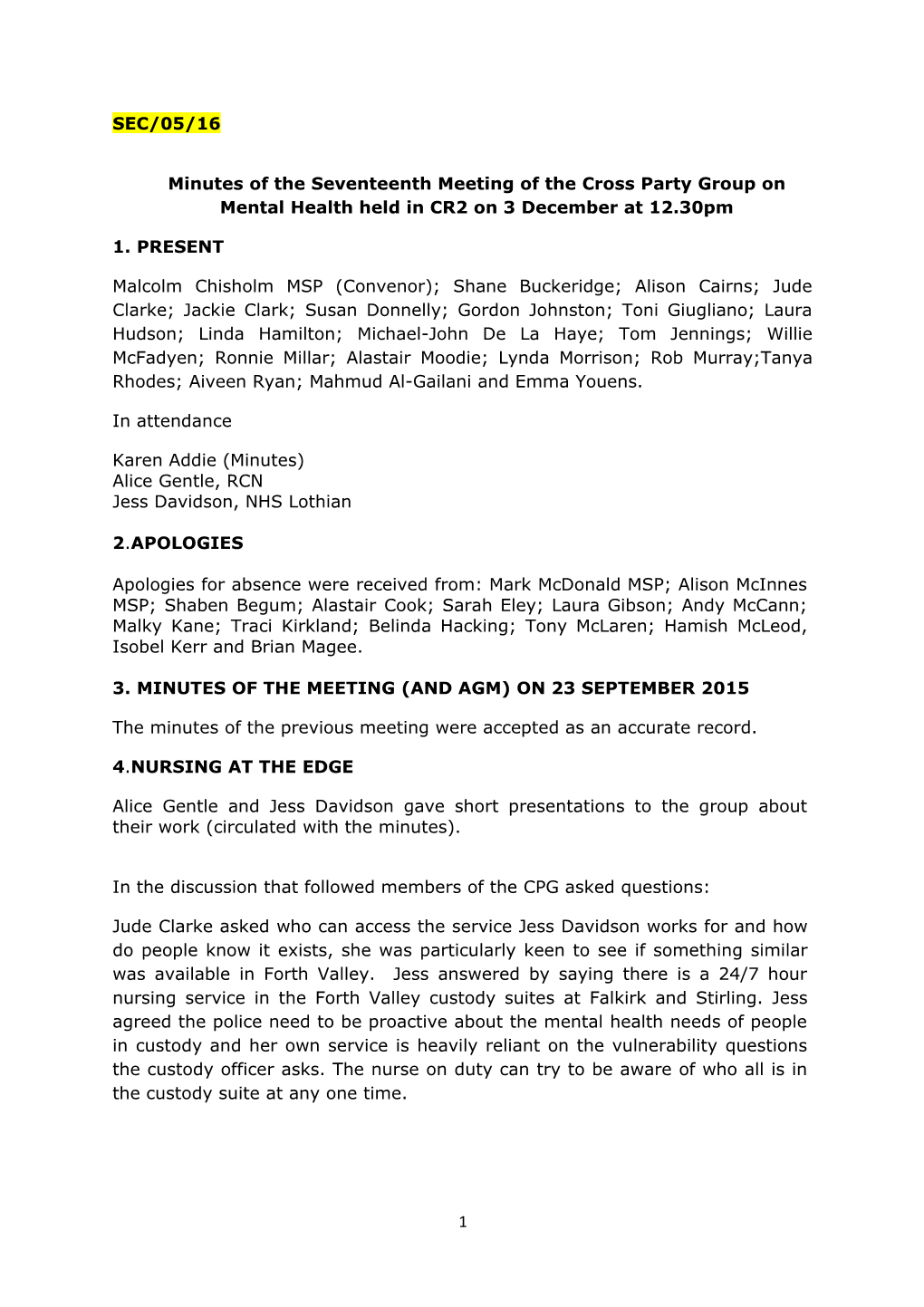 Minutes of the Seventeenth Meeting of the Cross Party Group on Mental Health Held in CR2