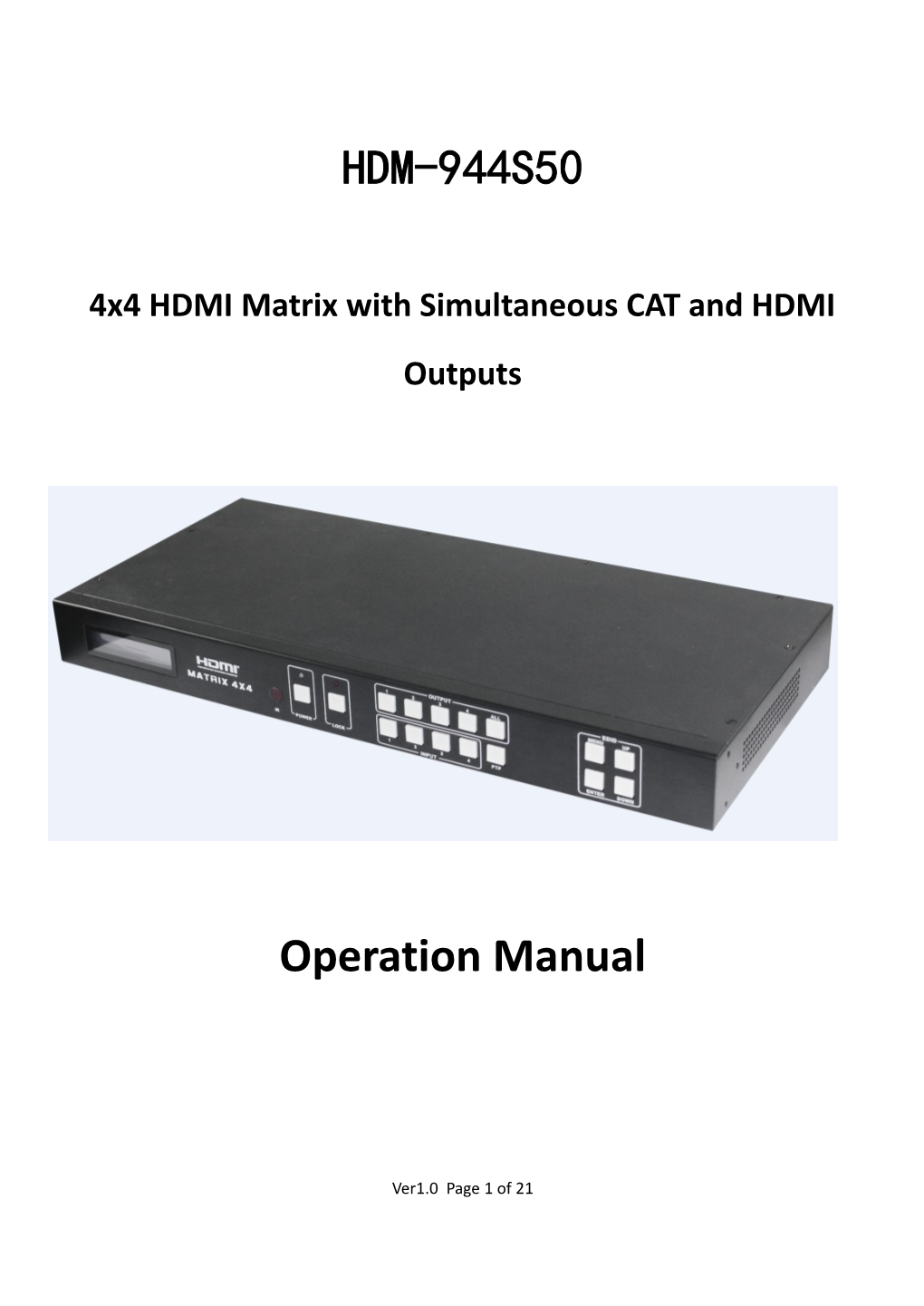 4X4 HDMI Matrix with Simultaneous CAT and HDMI Outputs
