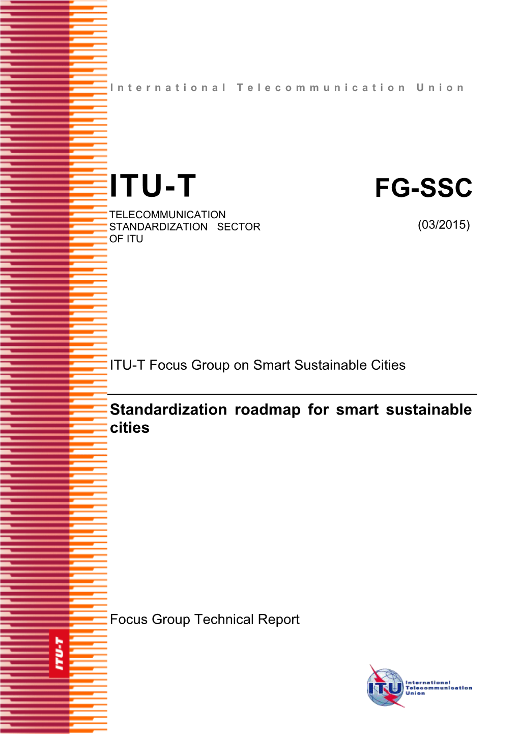 Standardization Roadmap for Smart Sustainable Cities