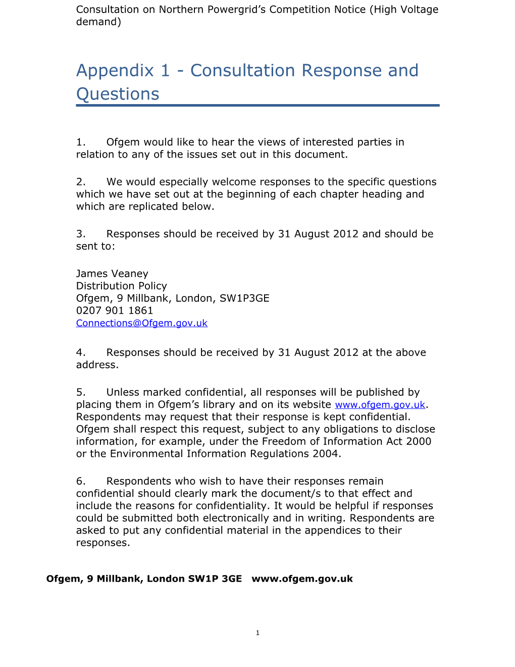 Appendix One Consultation Response and Questions