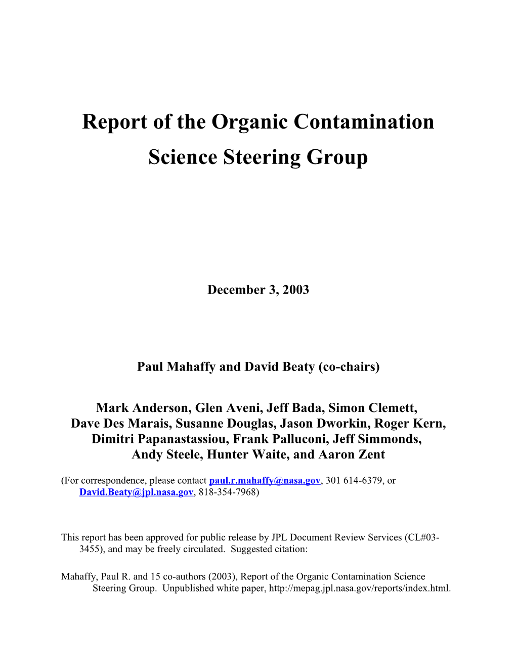Report of the Spacecraft Organic Contamination