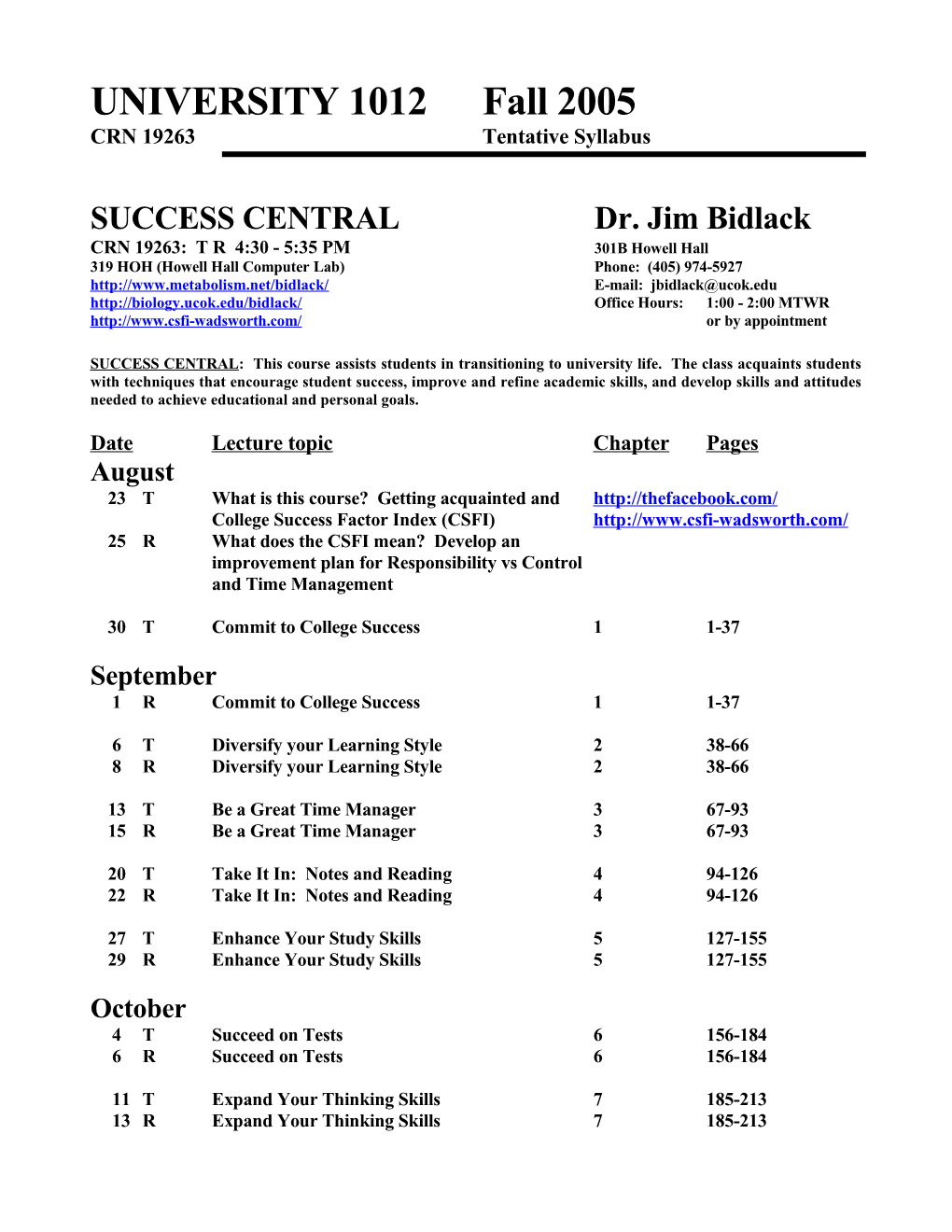 SUCCESS Centraldr. Jim Bidlack