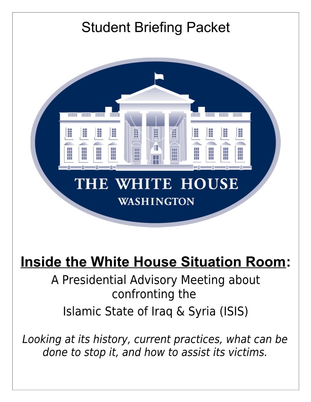 Inside the White House Situation Room